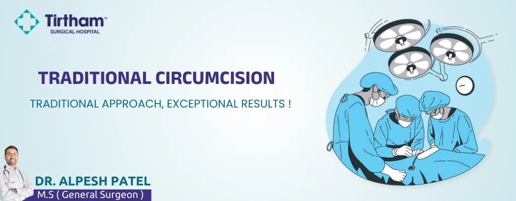 Traditional Circumcision Surgery in Ahmedabad